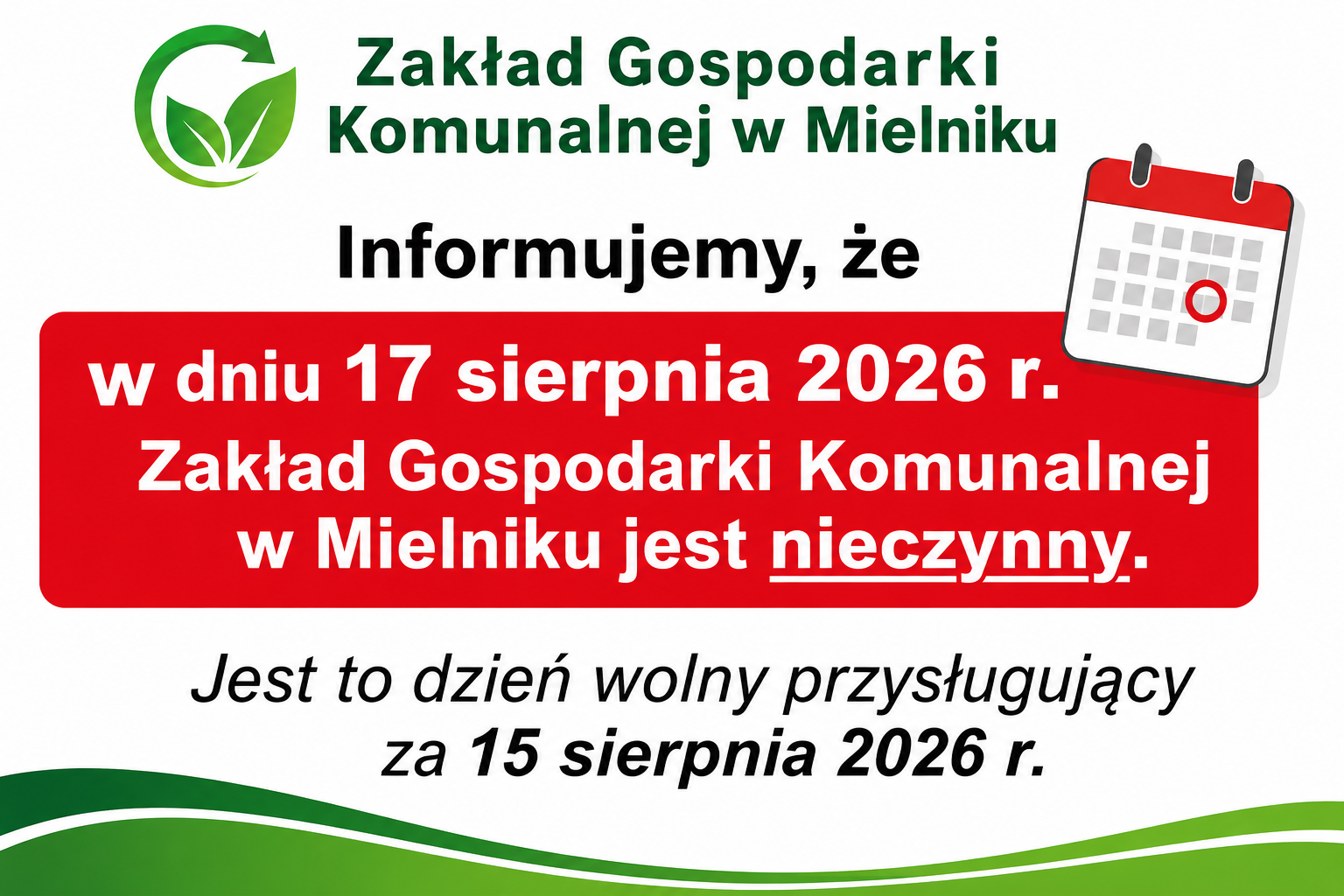 Dnia 17 sierpnia 2026 r. (poniedziałek) ZGK w&nbsp;Mielniku jest nieczynny 