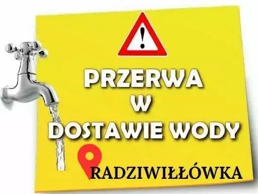 przerwa w dostawie wody- radziwiłłówka 