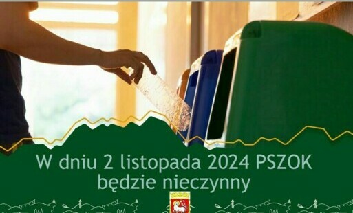 Zdjęcie do Punkt Selektywnego zbierania Odpad&oacute;w Komunalnych (PSZOK) dnia 2 listopada 2024 r. będzie nieczynny